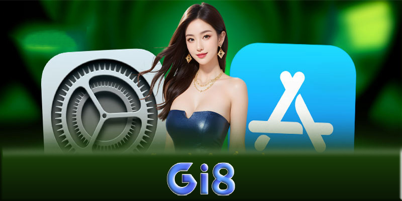 Tải App Gi8 - Cổng vào của thế giới game cá cược trực tuyến